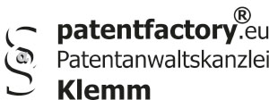 patentfactory Klemm Patentanwaltskanzlei München, Deutschland Partner für KMU-Start Ups Gründer in Elektrotechnik Mechanik Computer implementierte Erfindungen Software mit Technikbezug